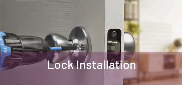  Lock Installation 